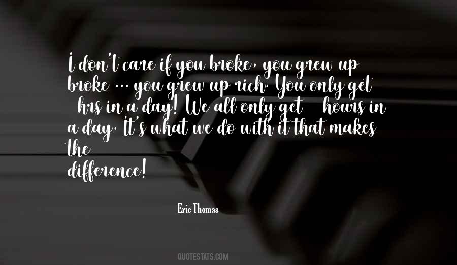 What You Do Makes A Difference Quotes #1754665