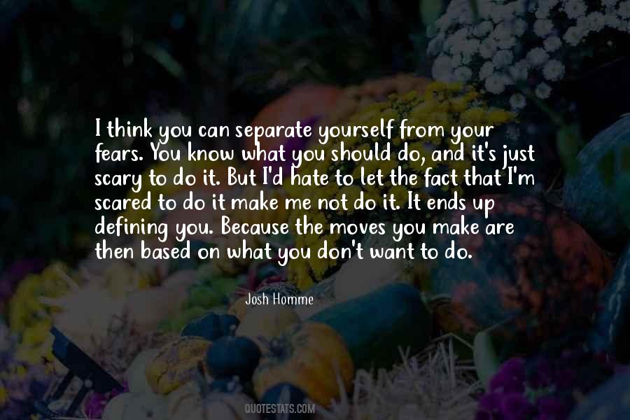 Just Want To Let You Know Quotes #1646659