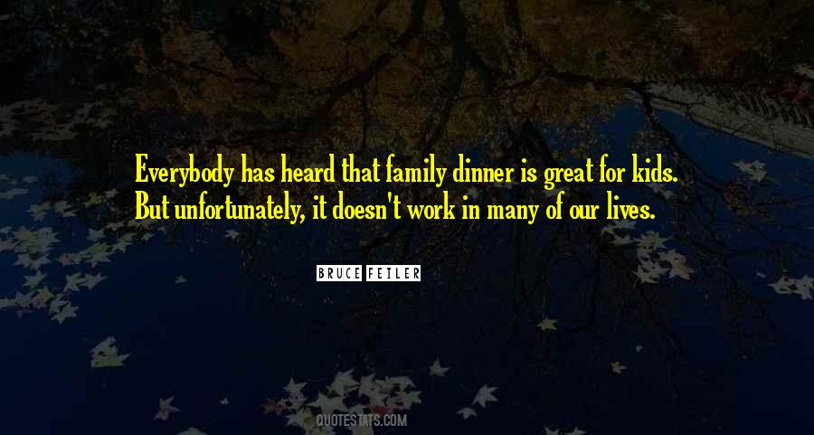 Family Dinner Quotes #523041