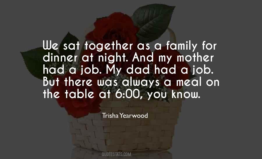 Family Dinner Quotes #730362