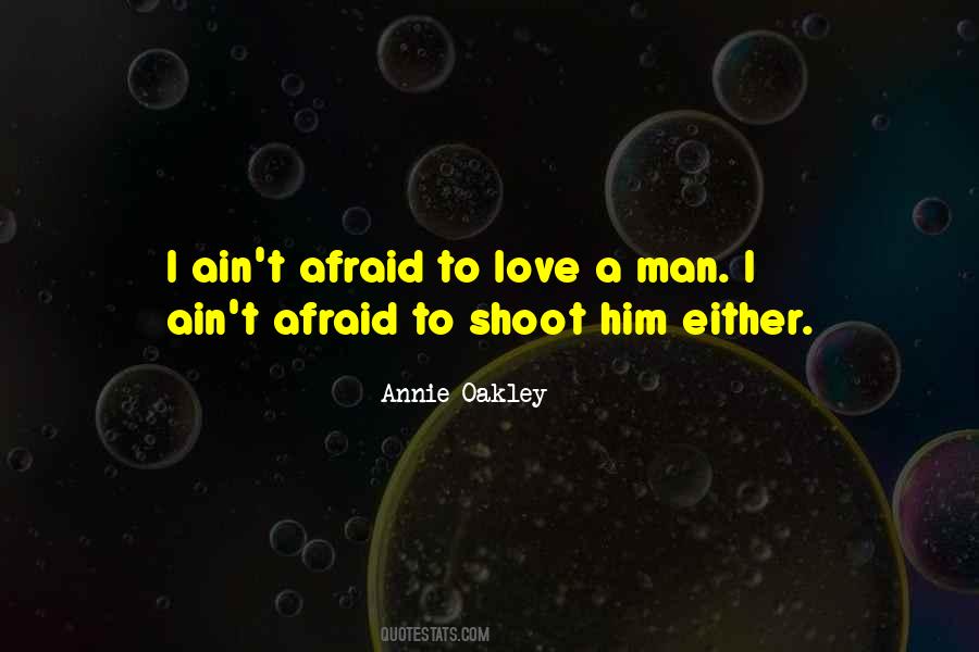 To Love A Man Quotes #1398238