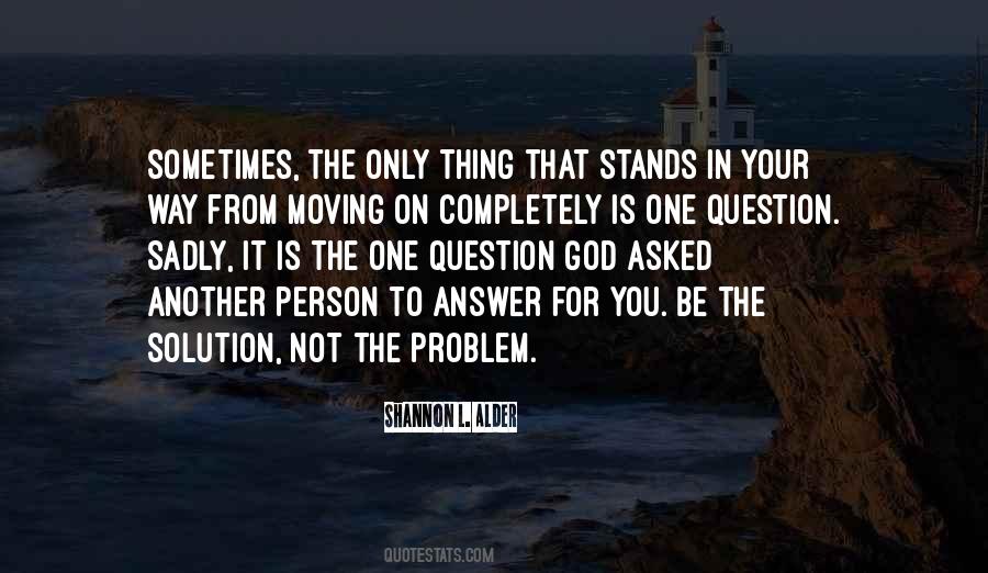 Moving On God Quotes #325110