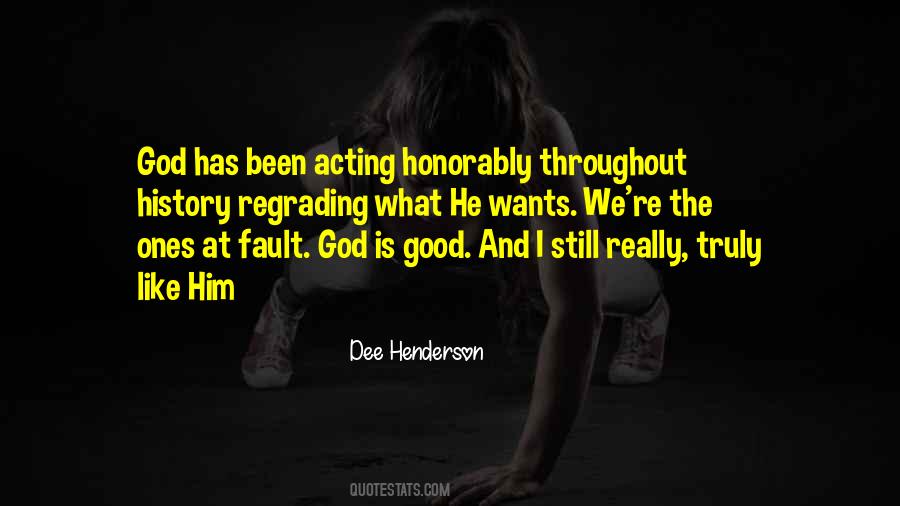 God Is Still Good Quotes #292098