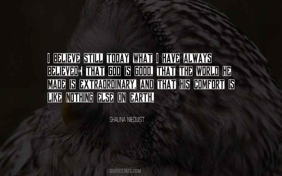 God Is Still Good Quotes #443263