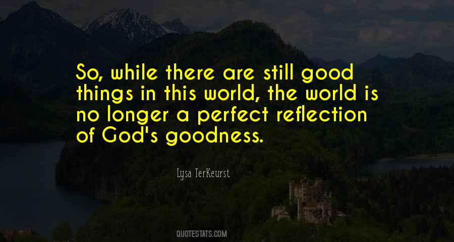 God Is Still Good Quotes #706750