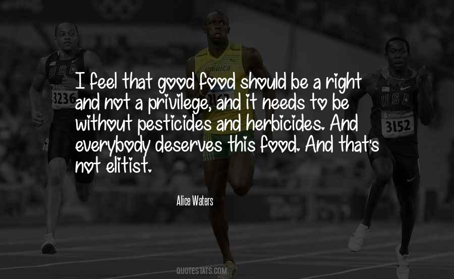 Privilege Not A Right Quotes #1248982