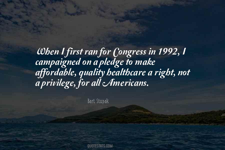 Privilege Not A Right Quotes #644600