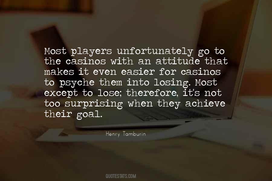 Player Attitude Quotes #1236575