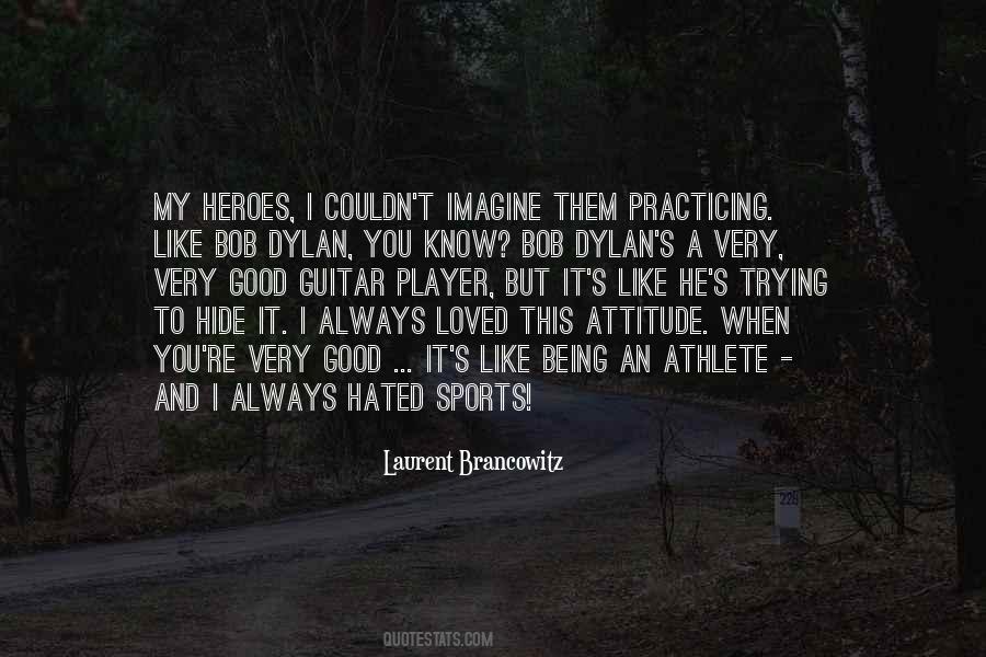 Player Attitude Quotes #1742983