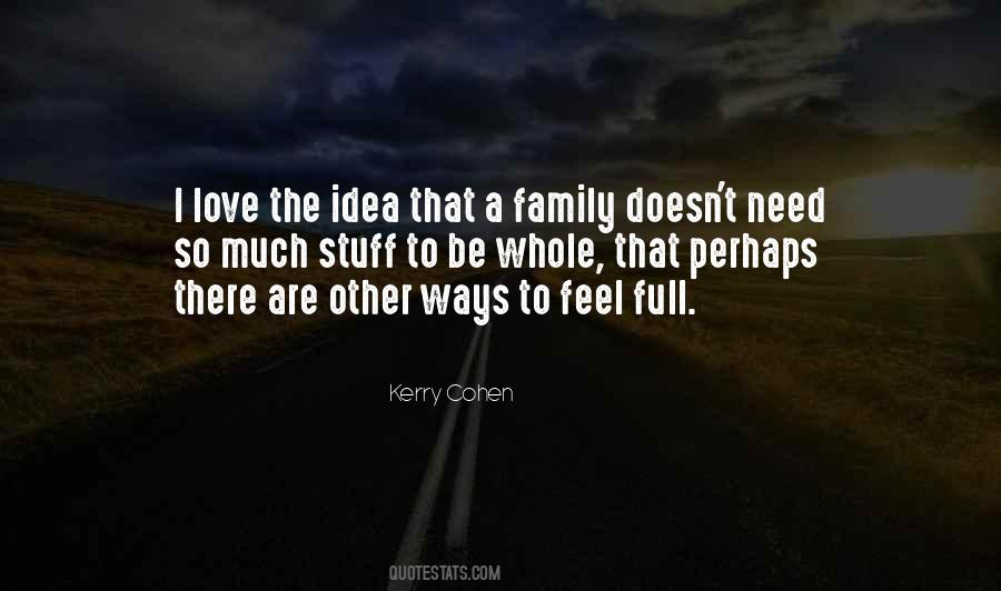 Family Doesn't Love Me Quotes #513686