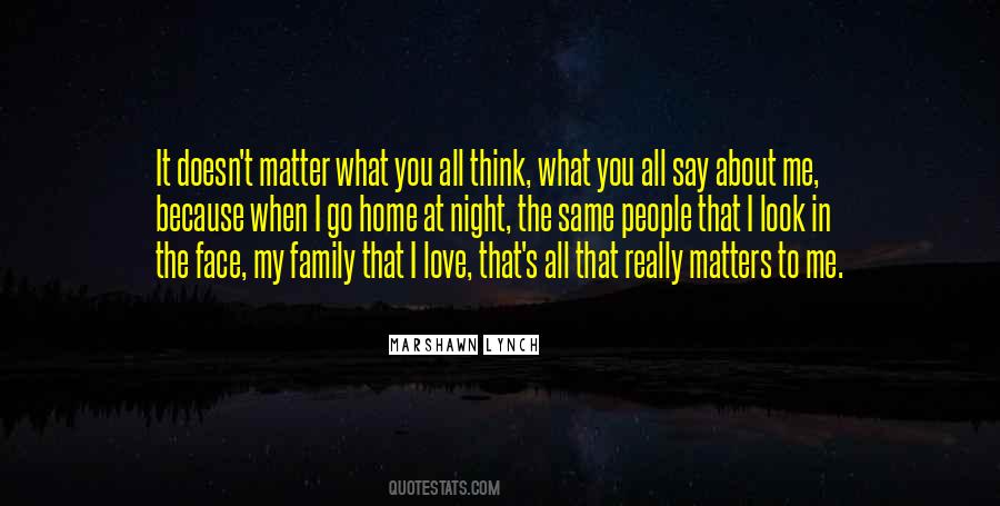 Family Doesn't Matter Quotes #1532482