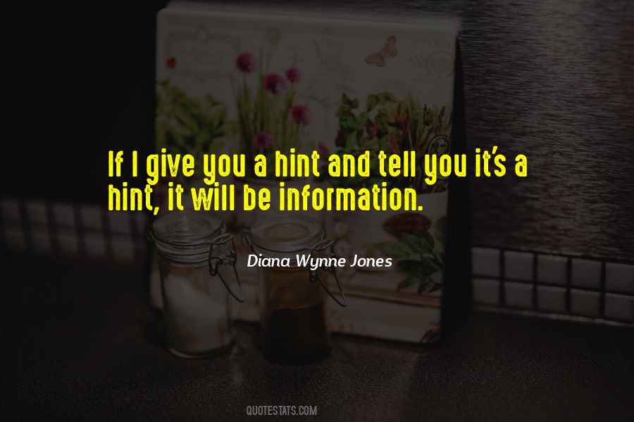 Give Me A Hint Quotes #1405393