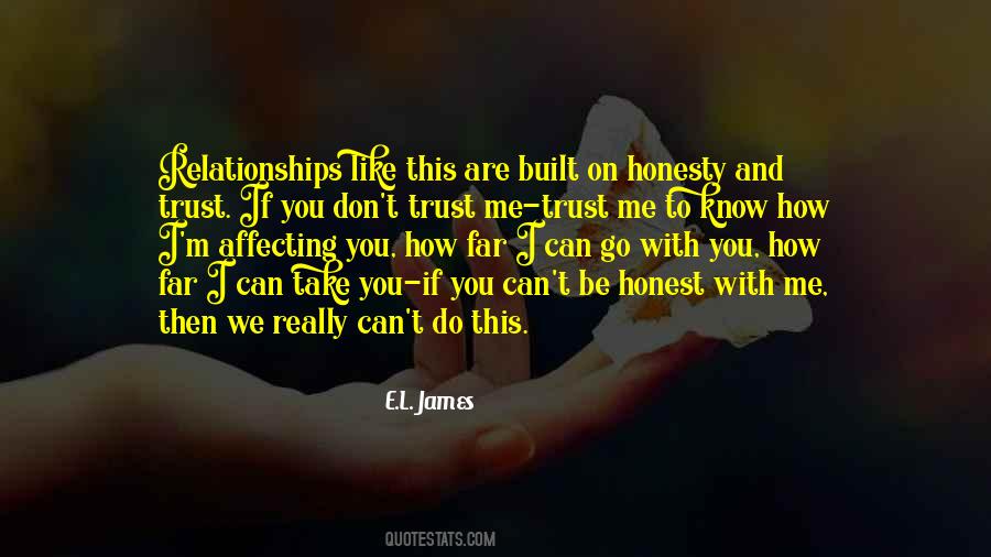 Quotes About How Can I Trust You #25826