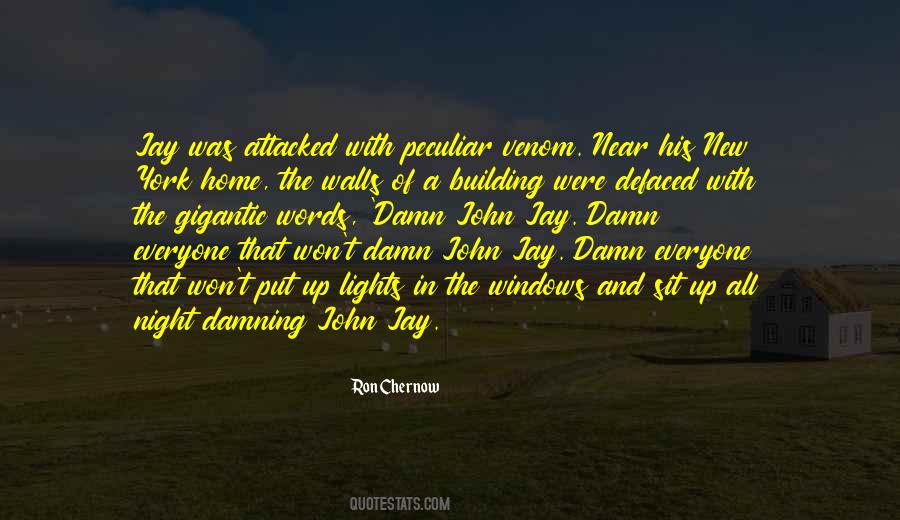 Damn John Jay Quotes #1835552