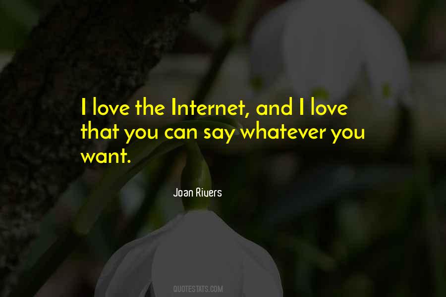 I Love That You Can Quotes #1509423