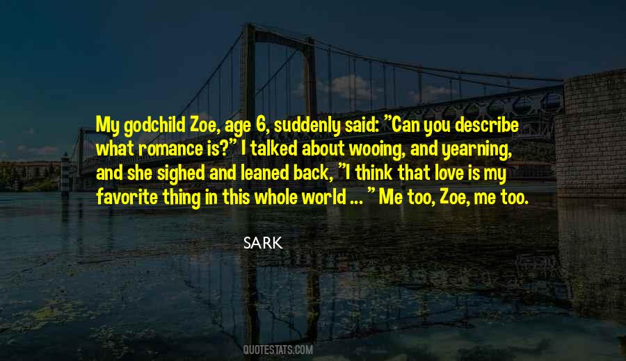 I Love That You Can Quotes #201089