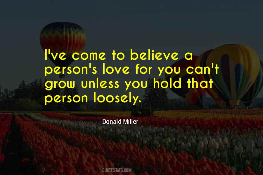 I Love That You Can Quotes #463247