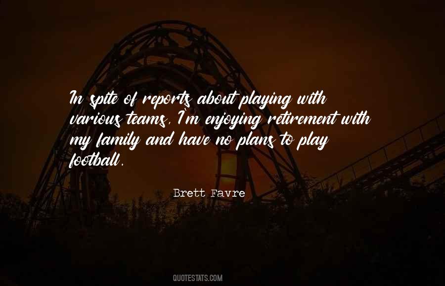 Family Enjoying Quotes #1305741