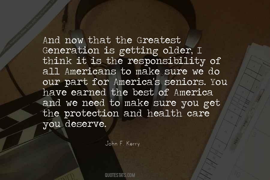 You Deserve It All Quotes #1555062