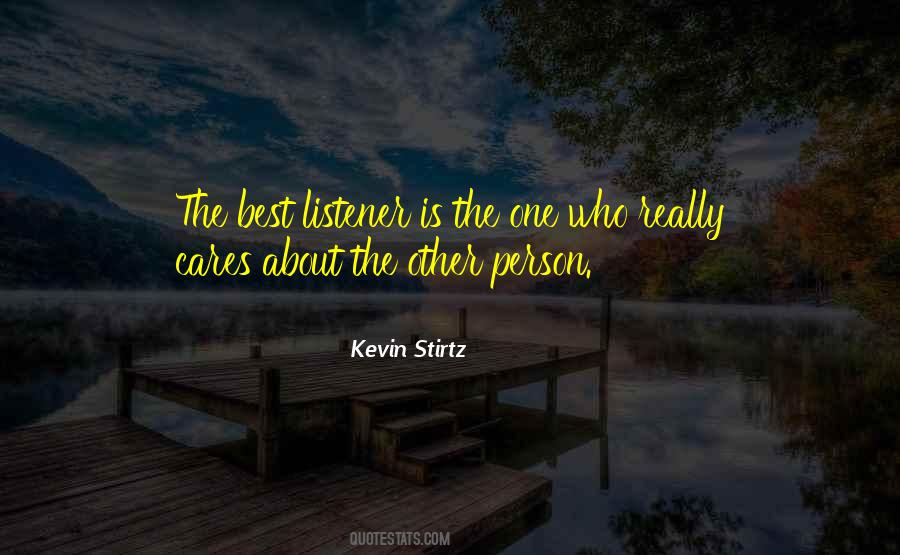 Quotes About The Best Listener #297312