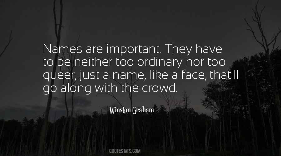 Names Are Important Quotes #365347