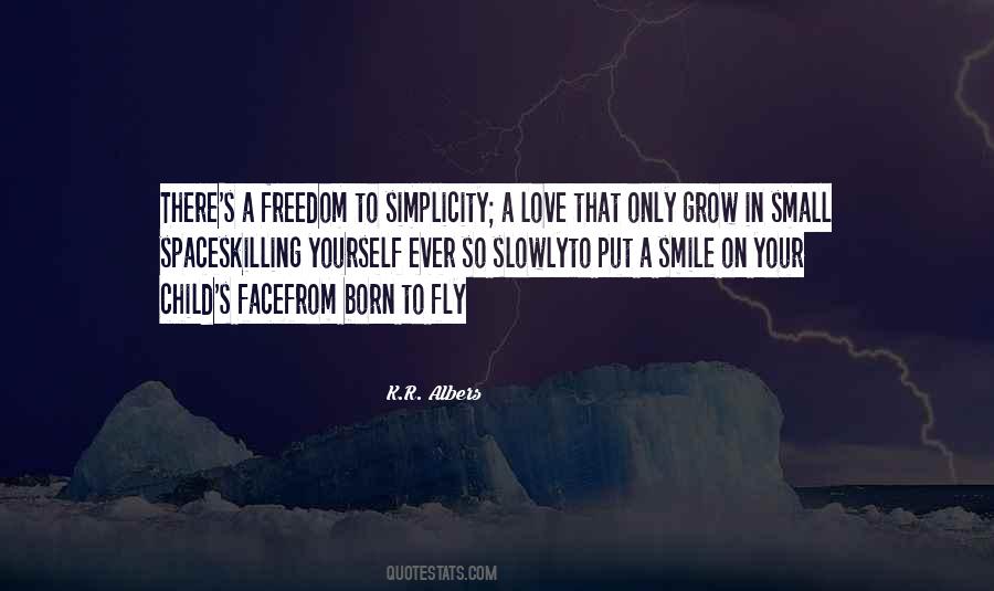 Love Your Freedom Quotes #1377220