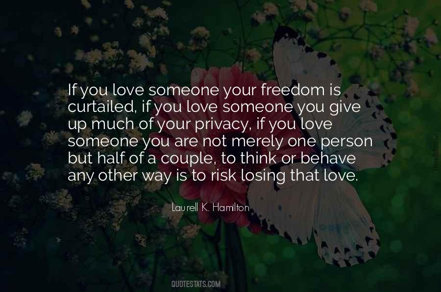Love Your Freedom Quotes #802146
