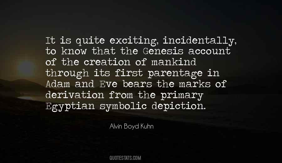 The Creation Quotes #1007627