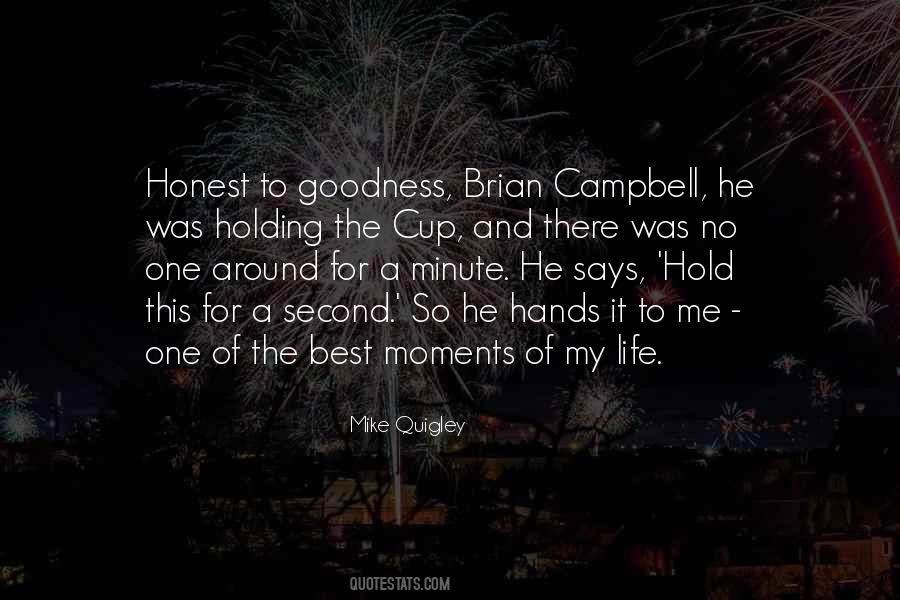 Best Moments Of My Life Quotes #1161637