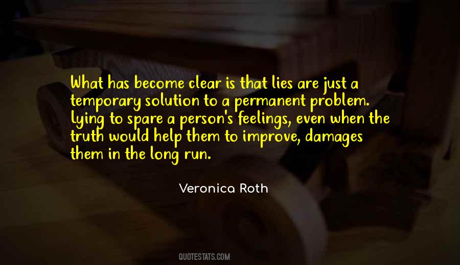 Permanent Solution To A Temporary Problem Quotes #1450165