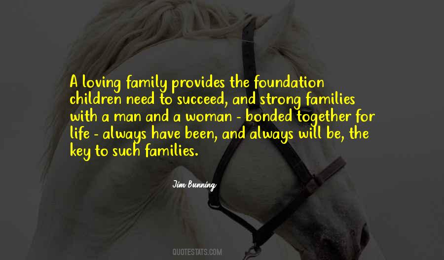 Family Foundation Quotes #1210389