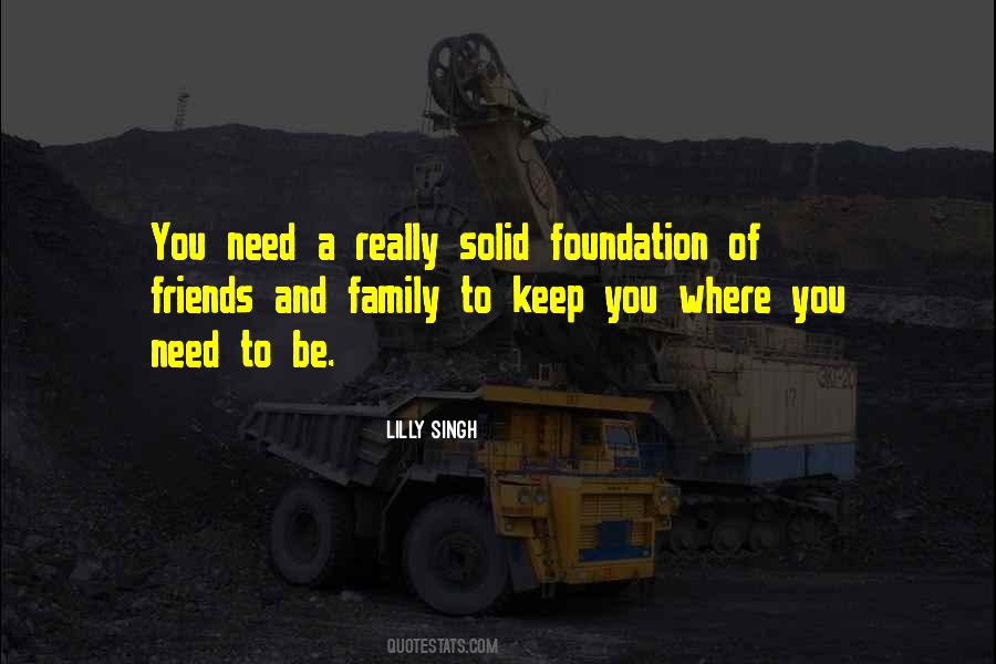 Family Foundation Quotes #1306969
