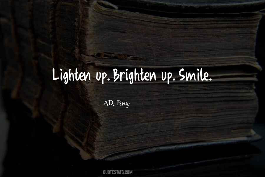 Lighten Up Life Quotes #761280