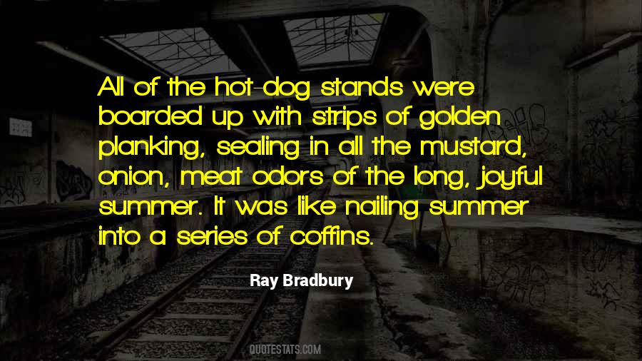 Long Summer Quotes #1573153