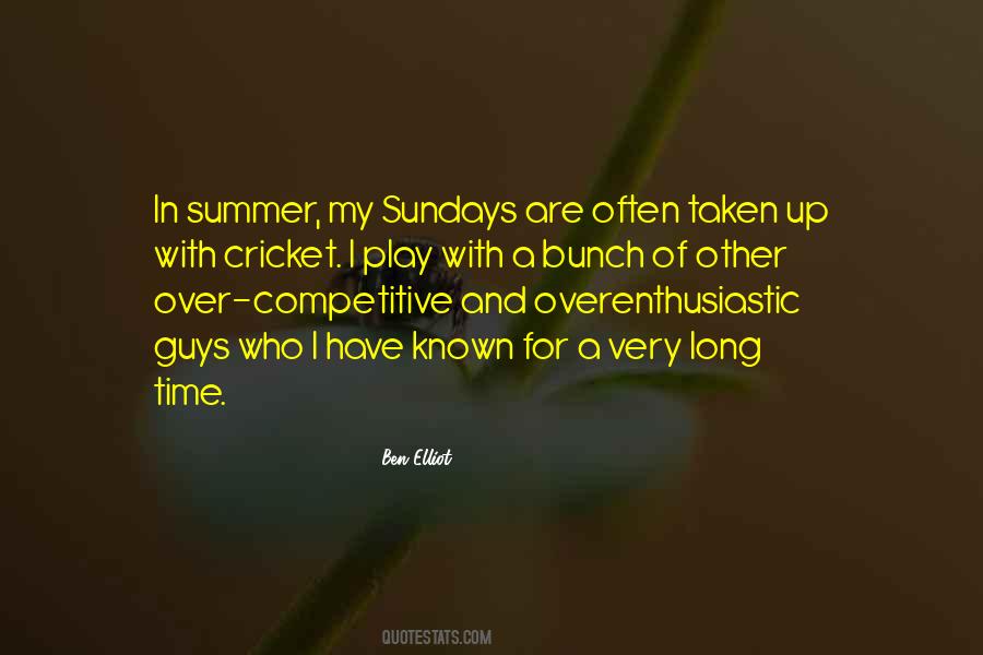 Long Summer Quotes #1581925