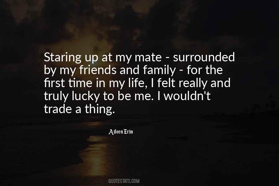 Family Friends Life Quotes #430907