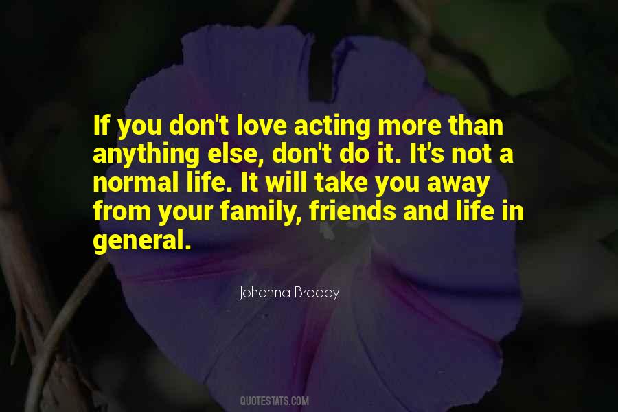 Family Friends Life Quotes #62476