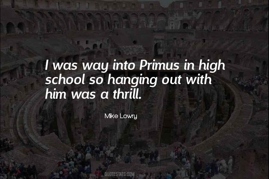 Hanging Out With Him Quotes #996941