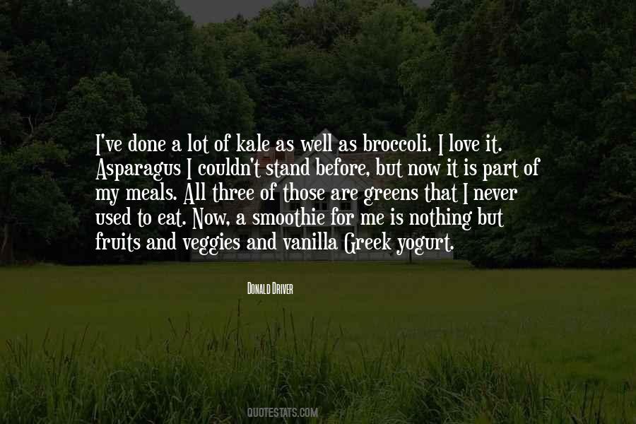 Eat Greens Quotes #816443