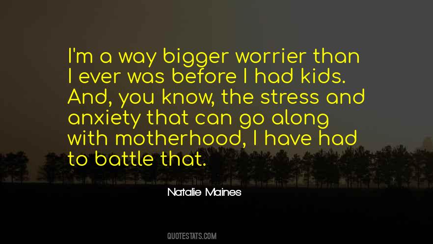 Anxiety Battle Quotes #1531355