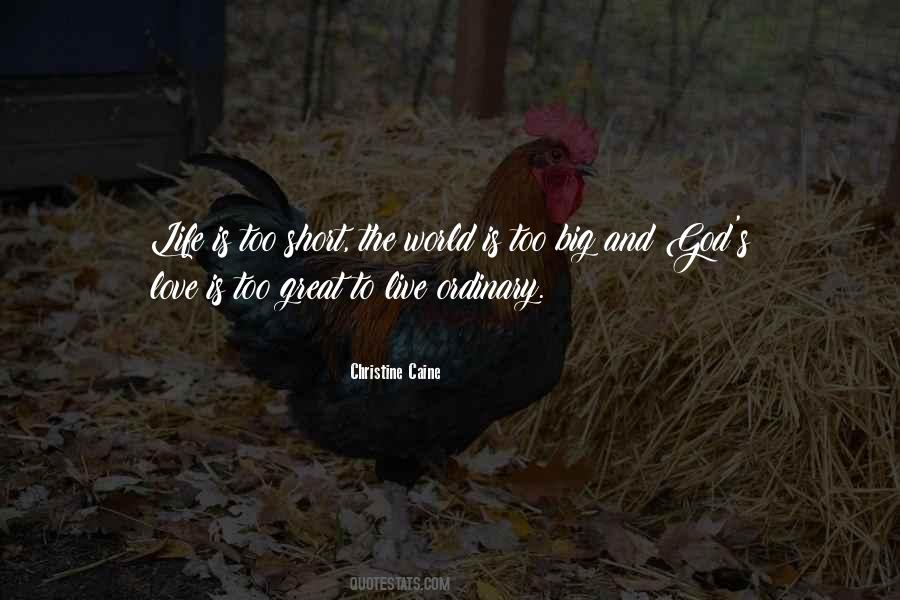 Life Is Short Love Quotes #1045989