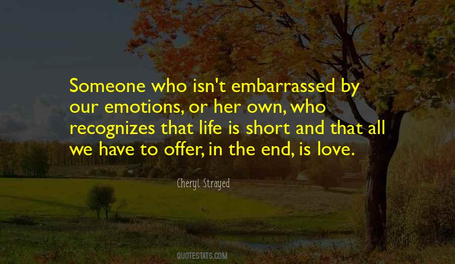 Life Is Short Love Quotes #115710