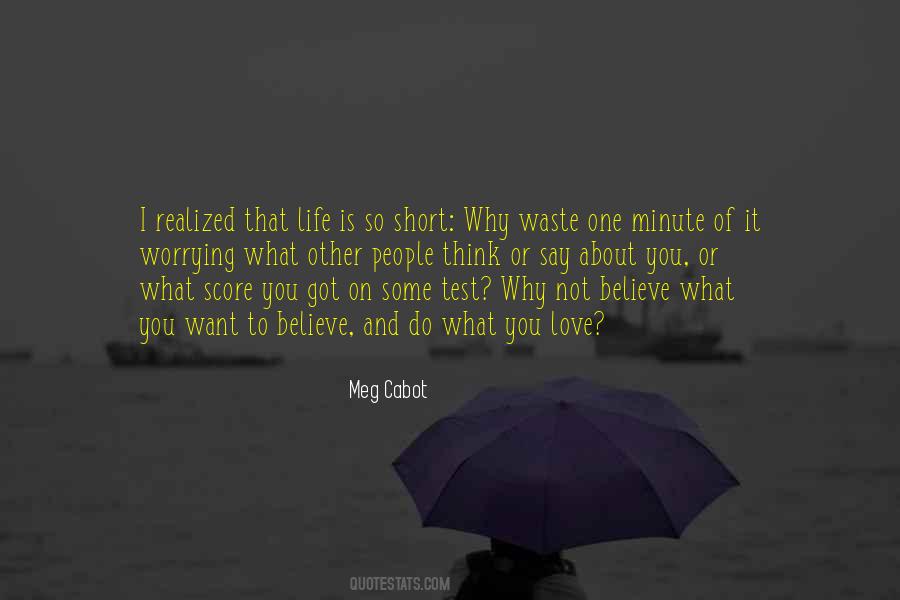 Life Is Short Love Quotes #1602426
