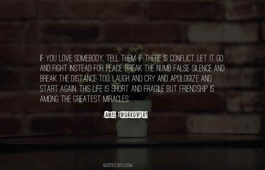 Life Is Short Love Quotes #379949