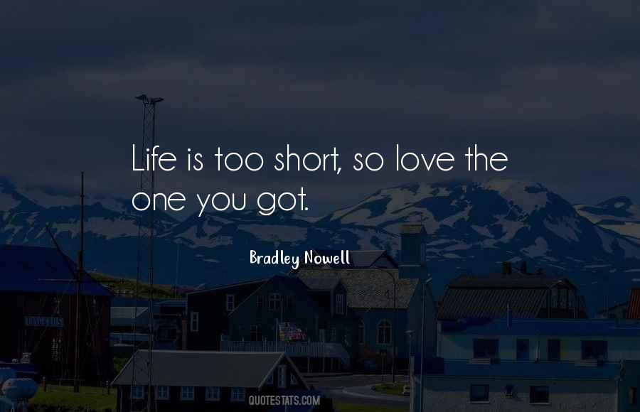 Life Is Short Love Quotes #882223