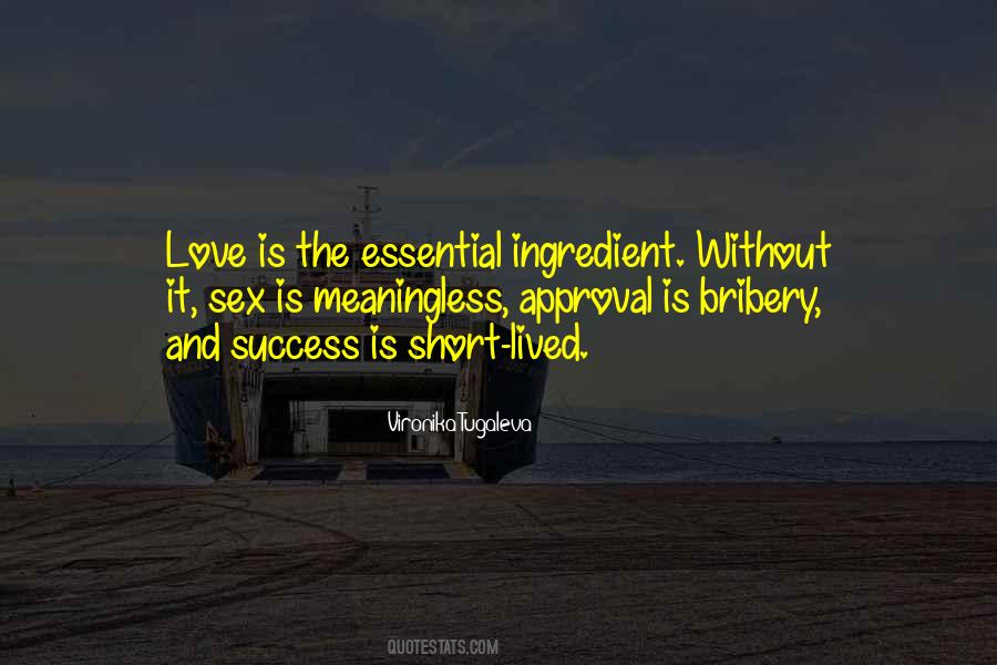 Life Is Short Love Quotes #920644