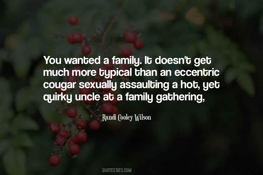 Family Gathering Quotes #1435122