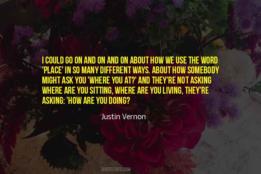 Quotes About How Are You #1858248