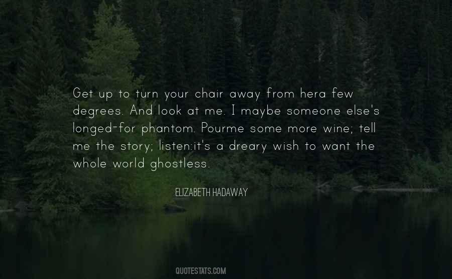 Someone To Look Up To Quotes #1090372