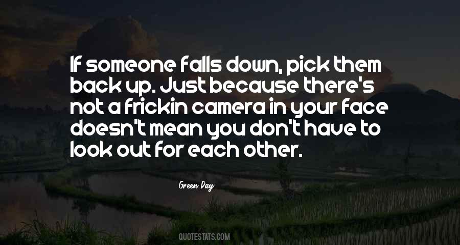 Someone To Look Up To Quotes #1125342